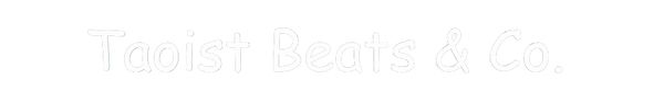 Taoist Beats & Co.